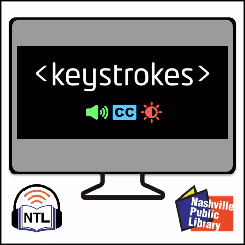 Keystrokes logo is set against a desktop computer screen. Logos for nashville talking library and nashville public library